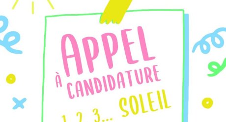 APPEL A CANDIDATURE 1,2,3... SOLEIL